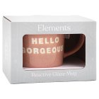 HELLO GORGEOUS MUG